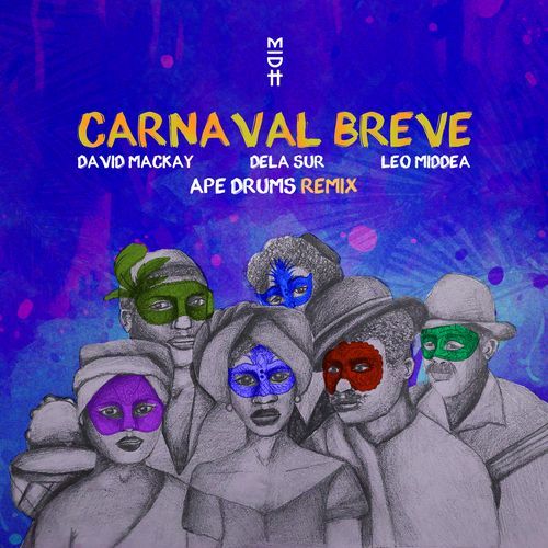 Carnaval Breve (Ape Drums Remix)