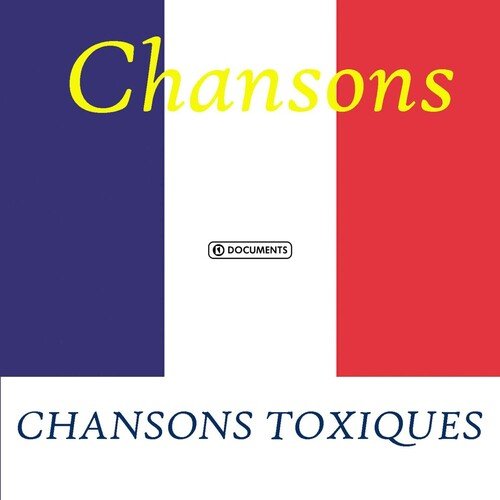 Chansons Toxiques