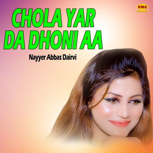 Chola Yar Da Dhoni Aa