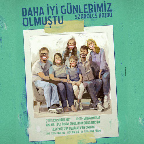 Daha İyi Günlerimiz Olmuştu (Orijinal Tiyatro Müzikleri)