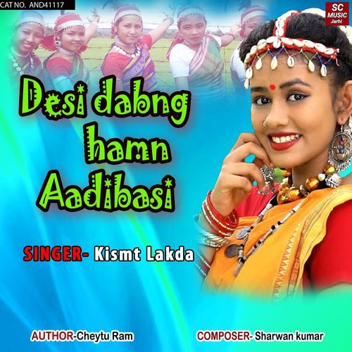 Desi Dabng Hamn Aadibasi
