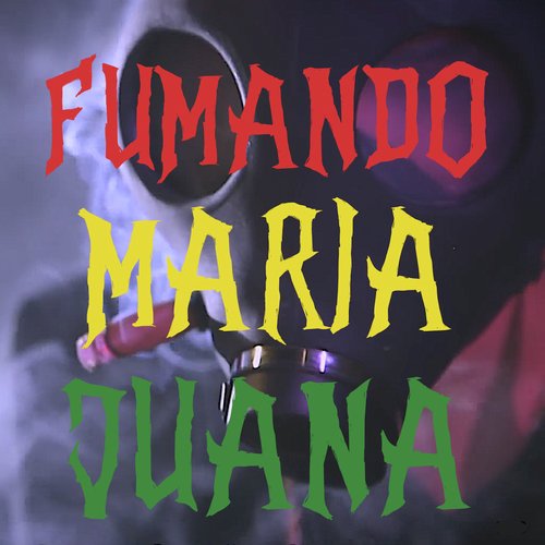 Fumando Maria Juana_poster_image