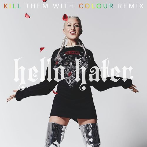 Hello Hater (Kill Them With Colour Remix)_poster_image