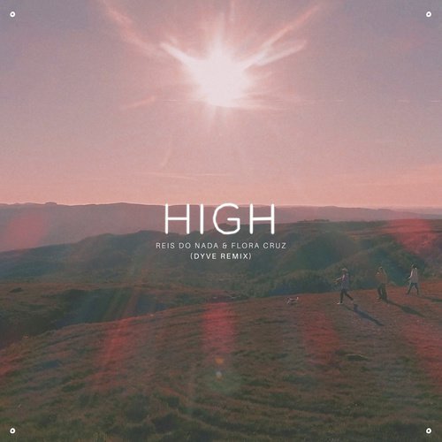 High (Dyve Remix)_poster_image