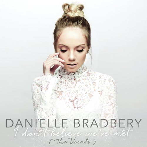 I Don&#039;t Believe We&#039;ve Met (The Vocals)