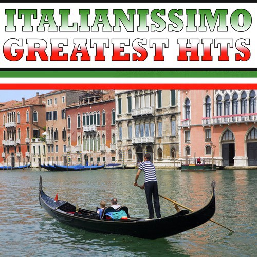 Italianissimo -  Greatest Hits