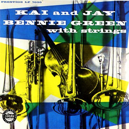 Kai And Jay, Bennie Green With Strings (Remastered 1989)_poster_image