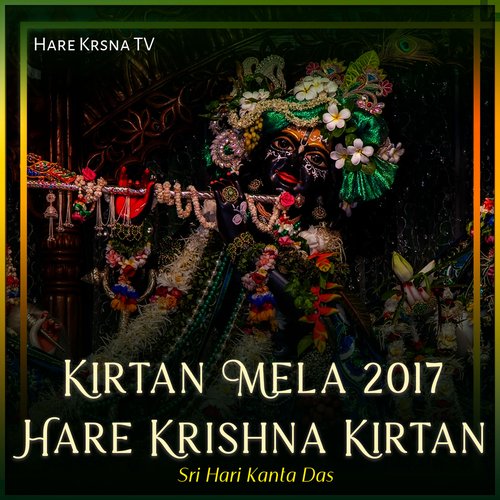 Kirtan Mela 2017 Hare Krishna Kirtan (Live)