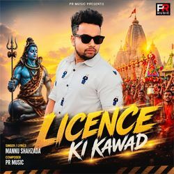 Licence Ki Kawad by Mannu Shahzada