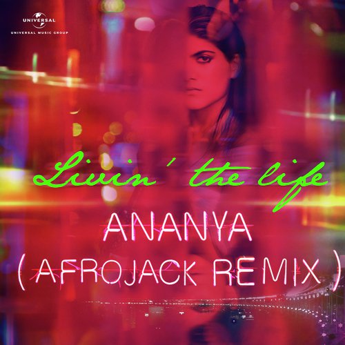 Livin’ The Life (Afrojack Remix)