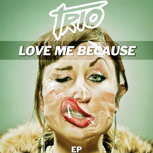 Love Me Because (EP)
