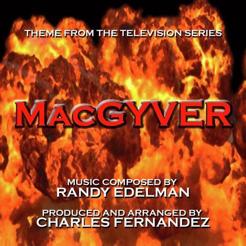 Macgyver - Theme from the TV Series (Randy Edelman)