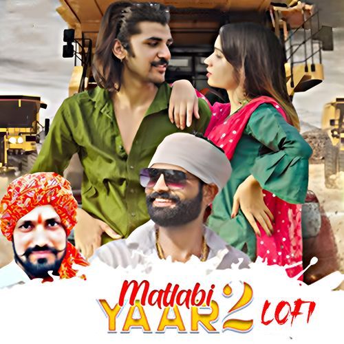 Matlabi Yaar 2 (Lofi)