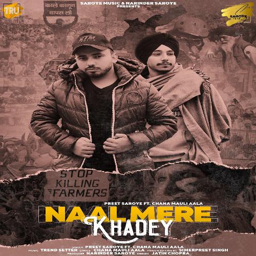 Naal Mere Khadey