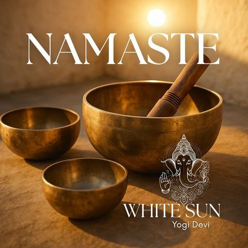 Namaste White Sun