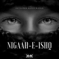 Nigaah-E-Ishq-NVkYACRWD18