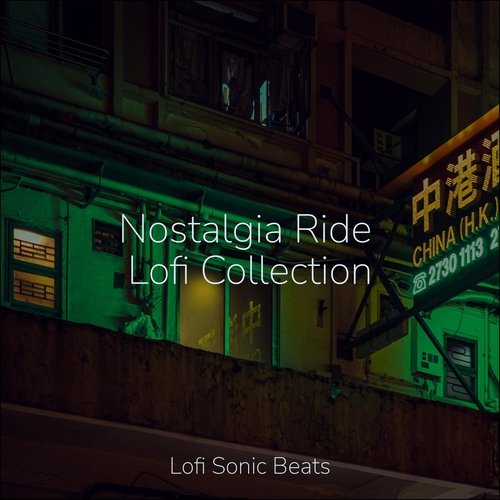 Nostalgia Ride Lofi Collection