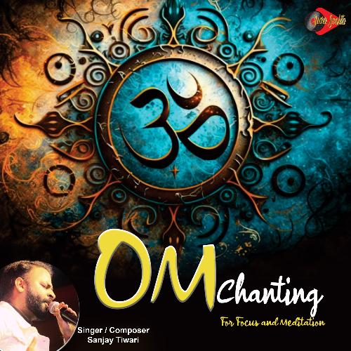 Om Chanting - For Focus And Meditation