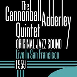 The Cannonball Adderley Quintet