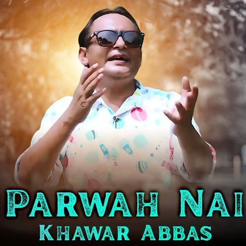 Parwah Nai