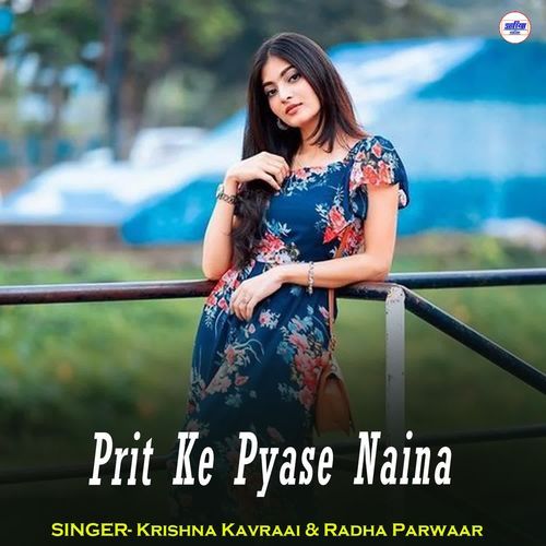 Prit Ke Pyase Naina
