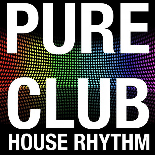Pure Club (House Rhythm)
