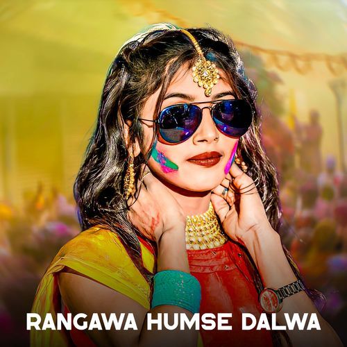 Rangawa Humse Dalwa