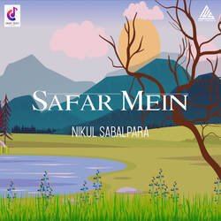 Safar Mein-PiwTd01cU0A