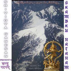 Shambhu Natanam:: Chidambara Natam Hrudi Bhaja