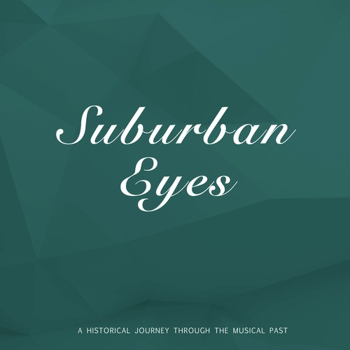 Suburban Eyes