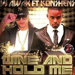 Whine and Hold Me