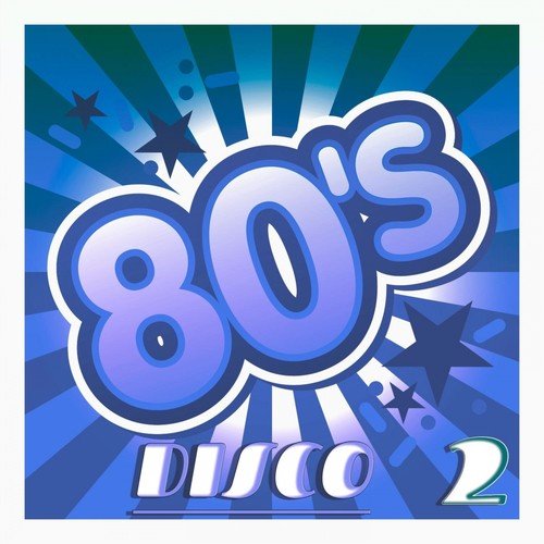 80's Disco, Vol. 2 (Original Disco Version)