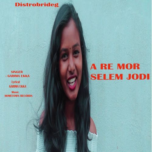 A Re Mor Selem Jodi
