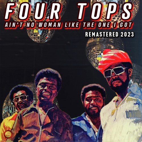 Ain't No Woman Like the One I Got (Live - Remastered 2023)