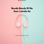 Banda Bande Di Na Saar Lainda Ae
