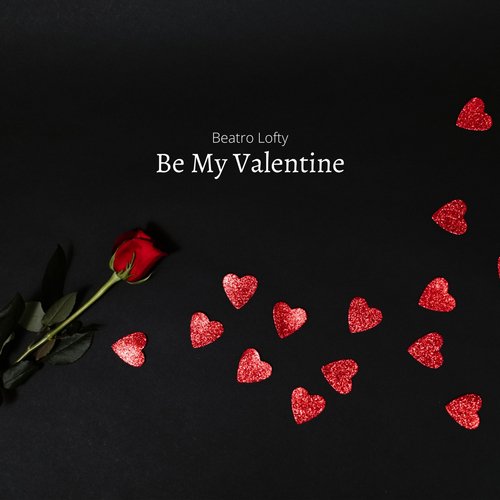 Be My Valentine (feat. Jyoti Priya)