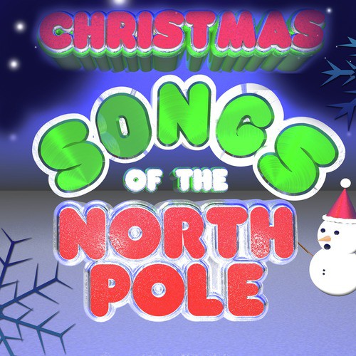 Christmas Songs of the North Pole