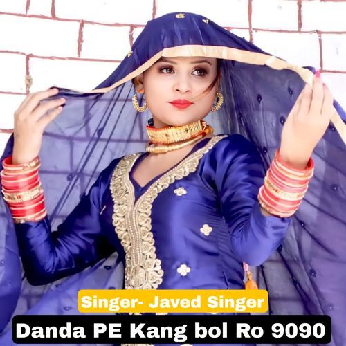 Danda Pe Kang Bol Ro 9090