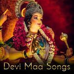 Devi Maa Songs