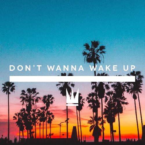 Don&#039;t Wanna Wake Up_poster_image