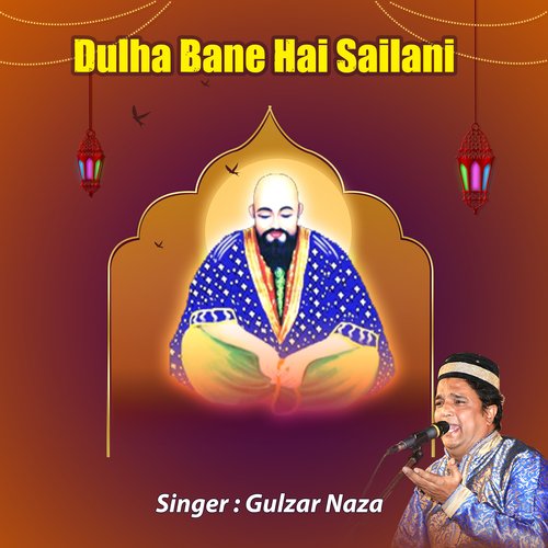 Dulha Bane Hai Sailani