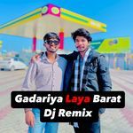 Gadariya Laya Barat (Dj Remix)