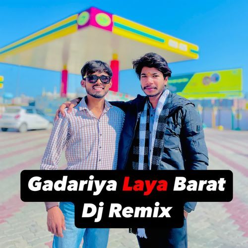 Gadariya Laya Barat (Dj Remix)