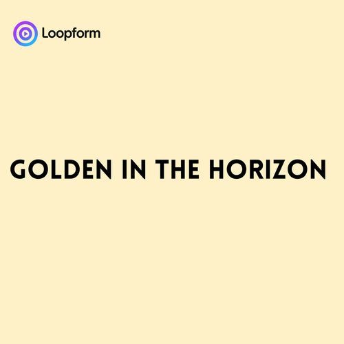 Golden in the Horizon