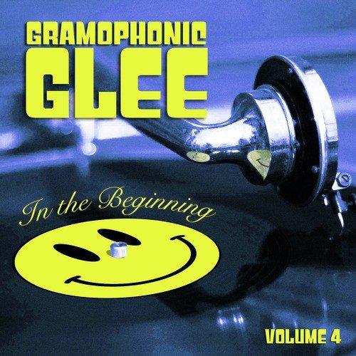 Gramophonic Glee, Vol. 4
