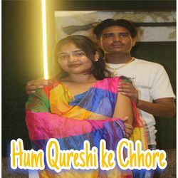 Hum Qureshi ke Chhore-HCQqAzNldgs