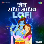 Jai Radha Madhav - Lofi