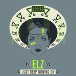 Just Keep Moving On (Original)
