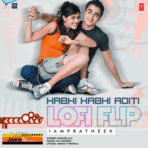 Kabhi Kabhi Aditi Lofi Flip