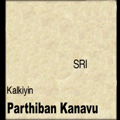 Kalkiyin Parthiban Kanavu